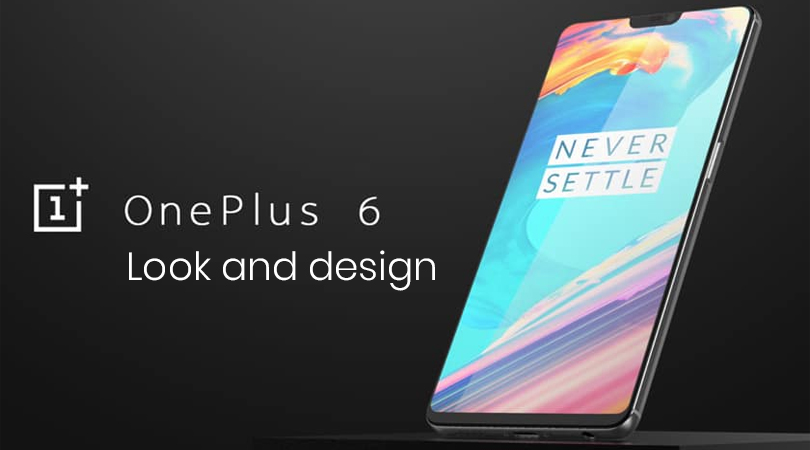 OnePlus 6 Smartphone launch date and Features 